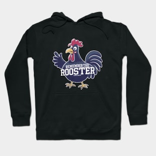 Remember the Rooster - Unashamed for Jesus - Peter's Denial Tee Hoodie